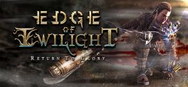 Edge of Twilight – Return To Glory - yêu cầu hệ thống