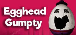 Egghead Gumpty Systemanforderungen