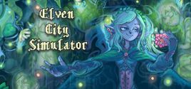 Elven City Simulator System Requirements