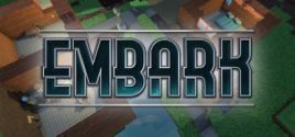 Embark System Requirements