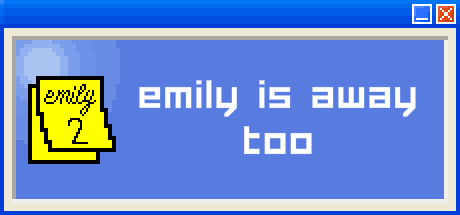 Требования Emily is Away Too