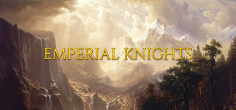 Emperial Knights系统需求