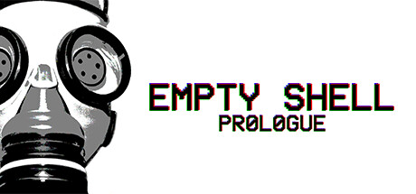 EMPTY SHELL: PROLOGUE System Requirements