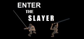 ENTER THE SLAYER - yêu cầu hệ thống