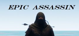 Epic Assassin系统需求