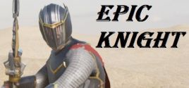 EPIC KNIGHT System Requirements