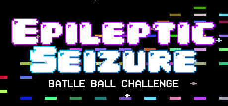 Требования Epileptic Seizure Battle Ball Challenge