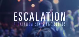 Escalation - A Rainbow Six: Siege series System Requirements