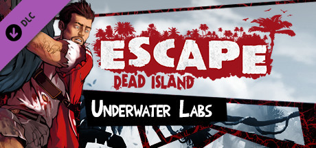 Escape Dead Island: Underwater Labs系统需求