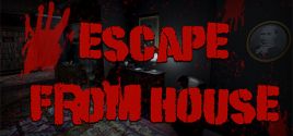 Escape From House価格 
