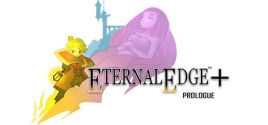 Eternal Edge+ Prologue System Requirements
