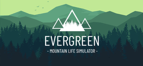 Evergreen - Mountain Life Simulator価格 