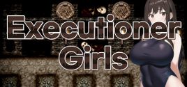 Executioner Girls - yêu cầu hệ thống