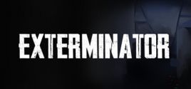 EXTERMINATOR System Requirements