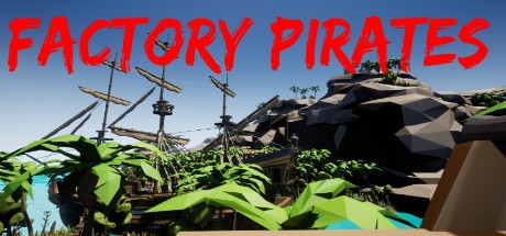 Factory pirates ceny