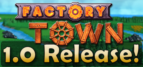 Factory Townのシステム要件