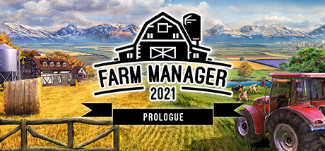 Farm Manager 2021: Prologueのシステム要件