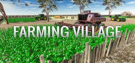 Farming Village系统需求
