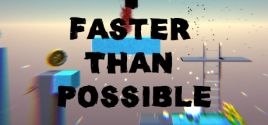 Faster Than Possible 시스템 조건