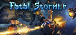 Fatal Stormer prices