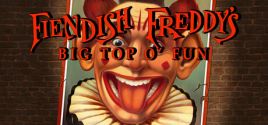Configuration requise pour jouer à Fiendish Freddy's Big Top O' Fun