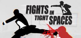 Fights in Tight Spaces prices
