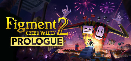 Требования Figment 2: Creed Valley - Prologue