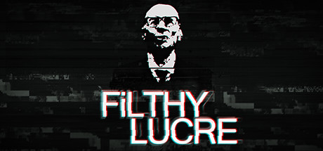 Filthy Lucre System Requirements