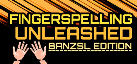 Configuration requise pour jouer à Fingerspelling Unleashed - BANZSL Edition
