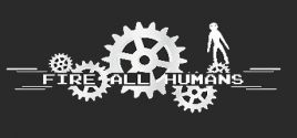 Fire All Humans 가격