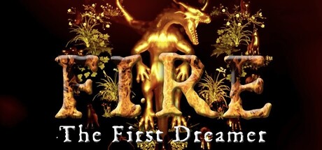 FIRE The First Dreamer Requisiti di Sistema