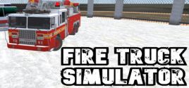 Configuration requise pour jouer à Fire Truck Simulator