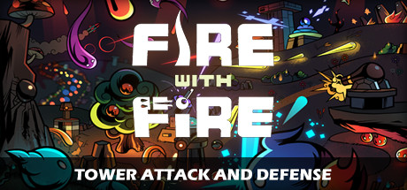 Fire With Fire Tower Attack and Defense系统需求