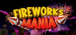 Prix pour Fireworks Mania - An Explosive Simulator