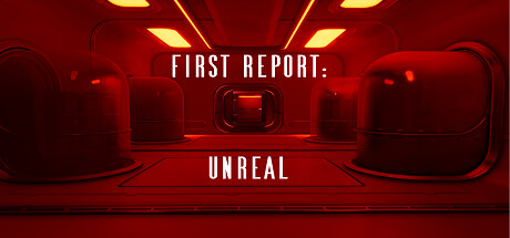 First Report: Unreal System Requirements