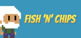 Fish 'N' Chips系统需求