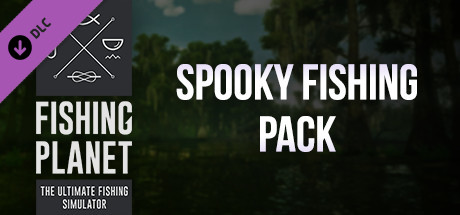 Fishing Planet: Spooky Fishing Pack precios