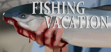 Fishing Vacation系统需求