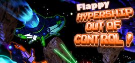 Flappy Hypership Out of Control系统需求