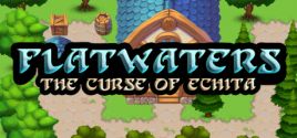 Flatwaters: The Curse of Echita ceny