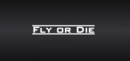 Prezzi di Fly Or Die