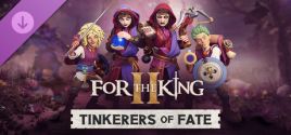 For The King II: Tinkerers Of Fate Character Pack ceny