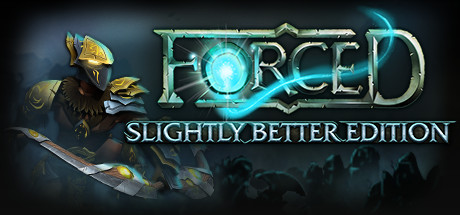FORCED: Slightly Better Edition ceny