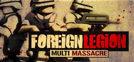 Foreign Legion: Multi Massacre prices