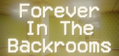 Forever In The Backrooms価格 
