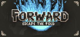 FORWARD: Escape the Fold 가격