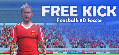 Free Kick Football: 3D Soccer - yêu cầu hệ thống