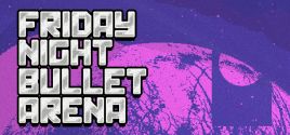 Prix pour Friday Night Bullet Arena