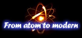 From atom to modernのシステム要件