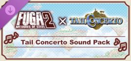 Fuga: Melodies of Steel 2 - Tail Concerto Sound Pack prices